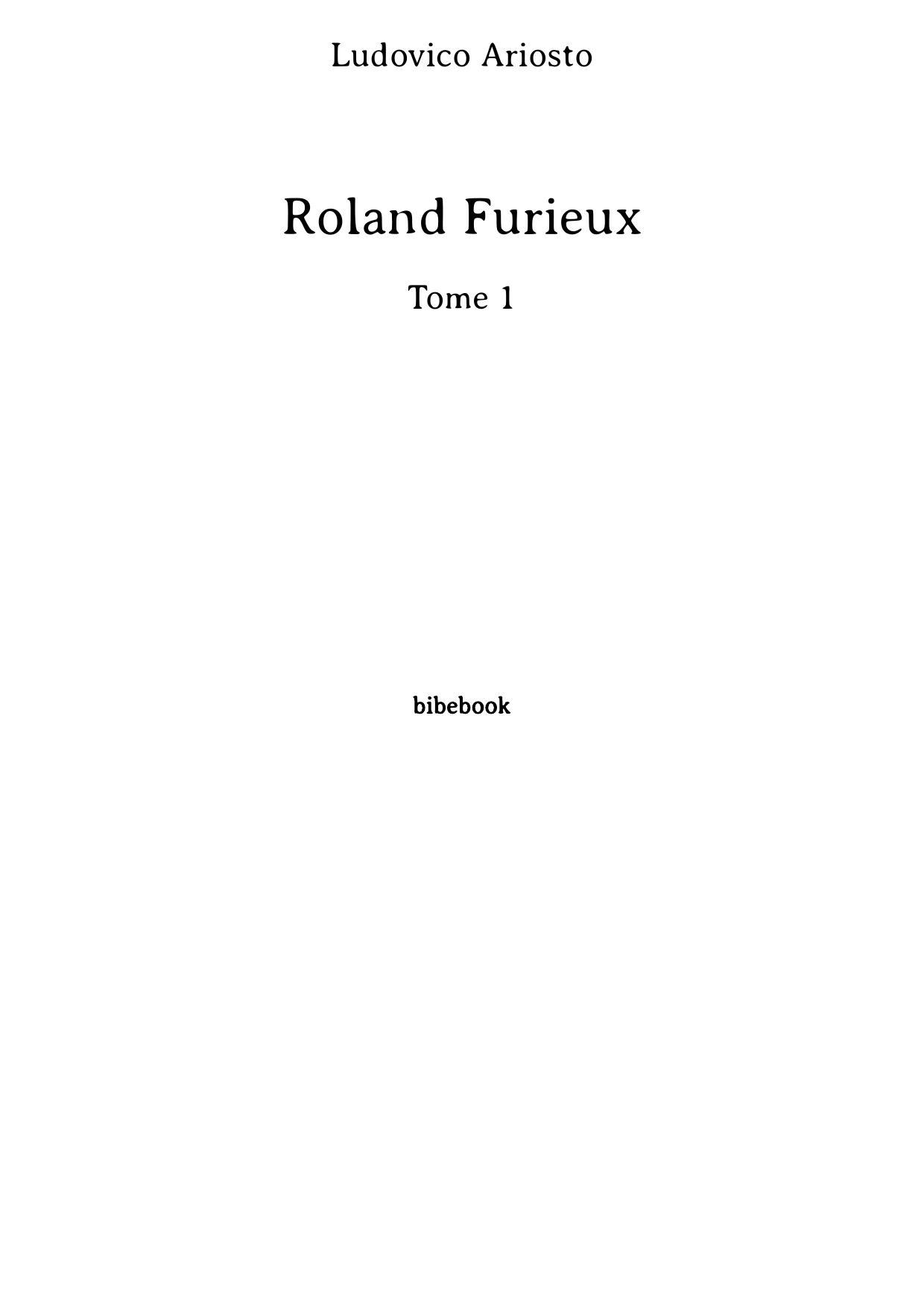 Roland Furieux - Tome 1