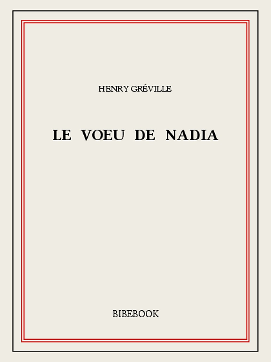 Le voeu de Nadia