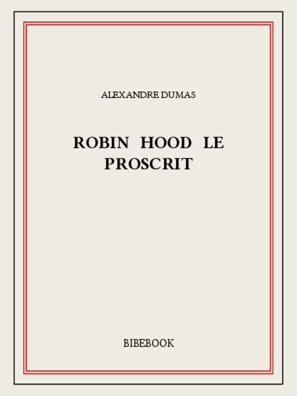 Robin Hood le proscrit
