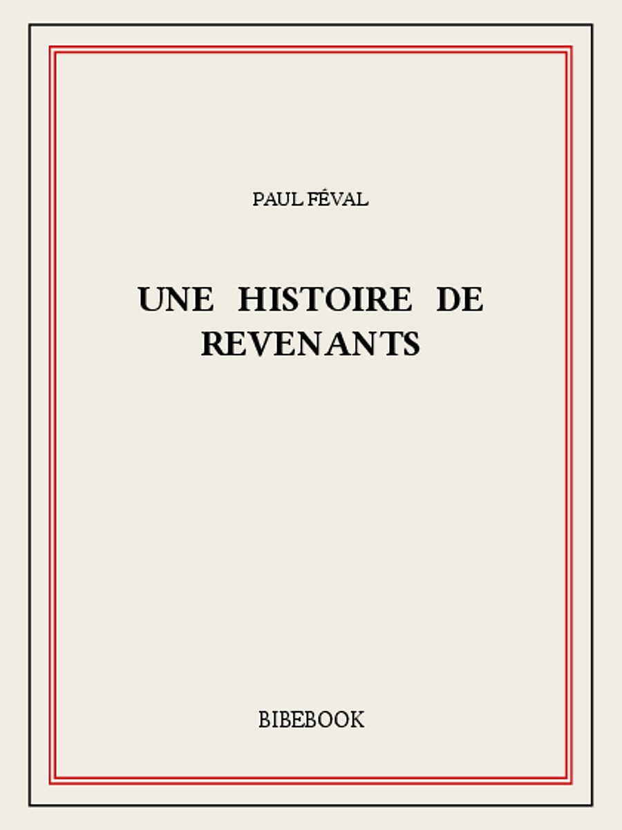 Une histoire de revenants