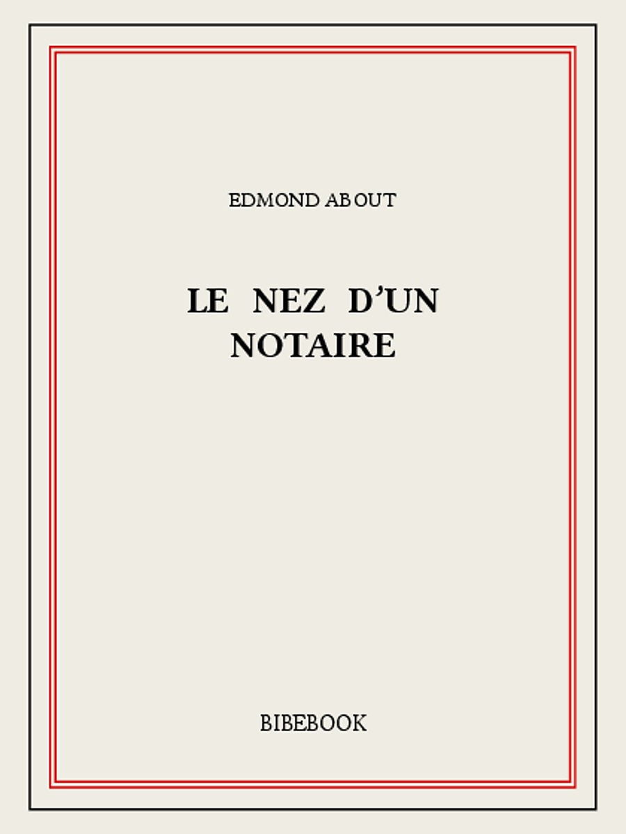 Le nez d'un notaire