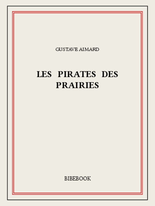 Les pirates des prairies