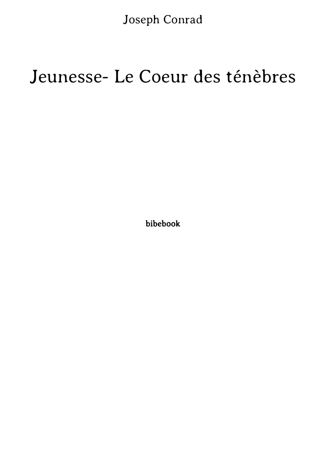 Jeunesse- Le Coeur des ténèbres