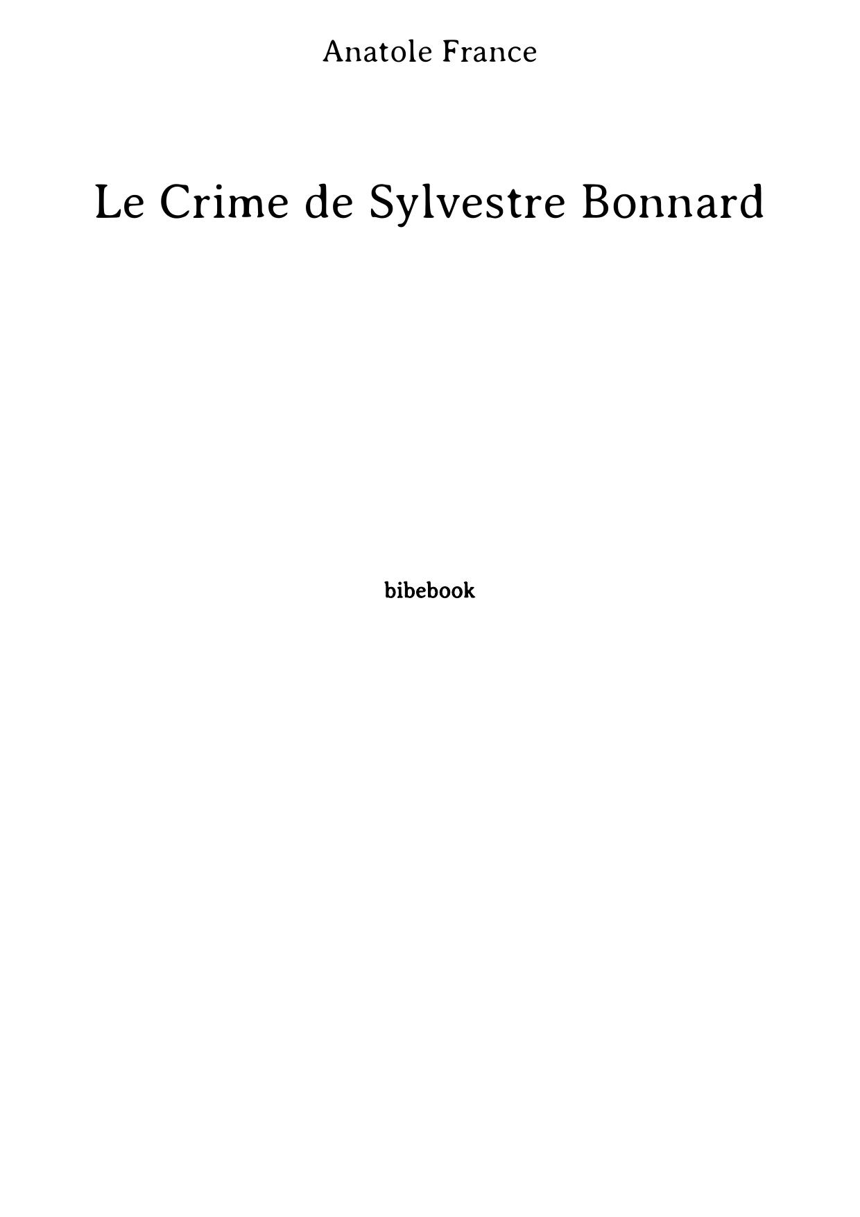 Le Crime de Sylvestre Bonnard