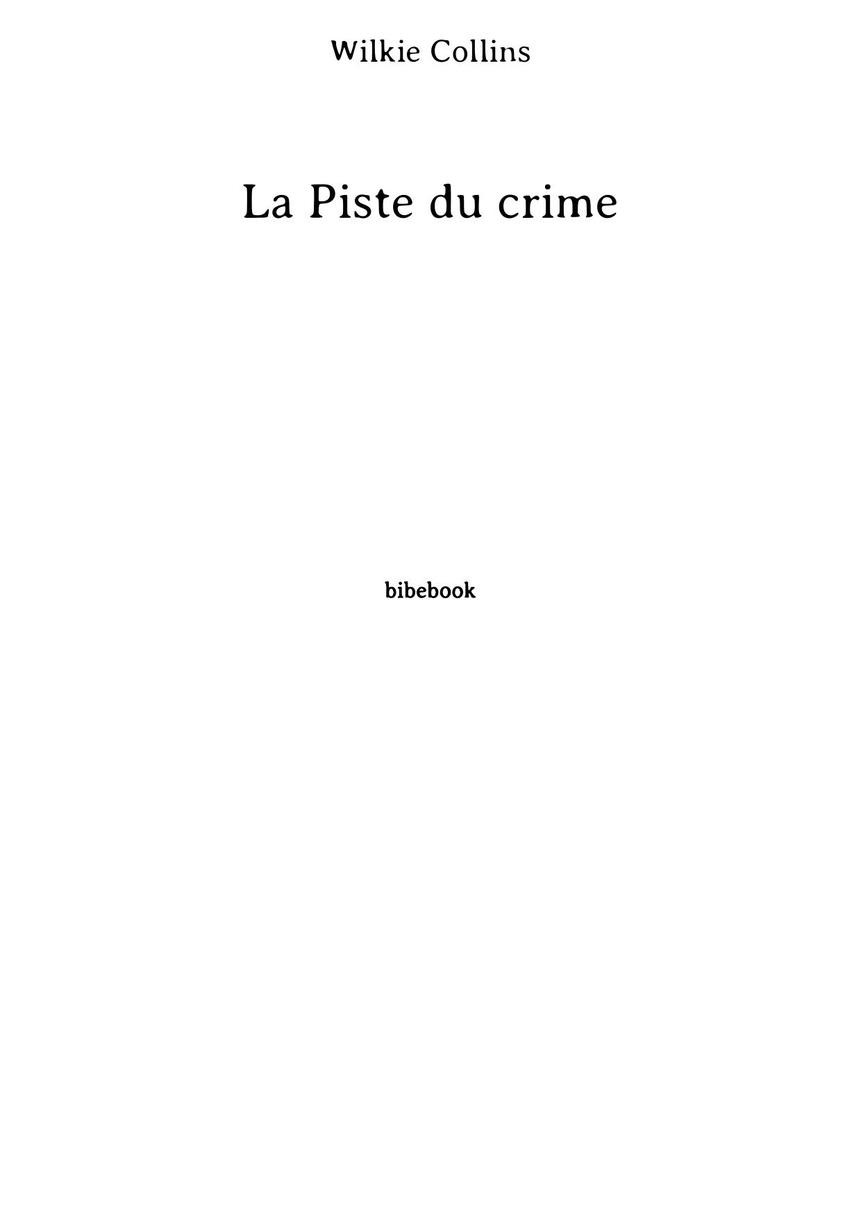 La Piste du crime