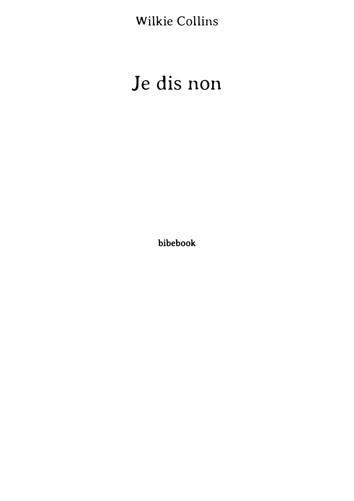 Je dis non