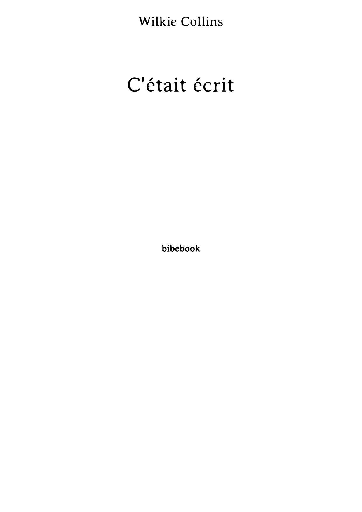 C'était écrit