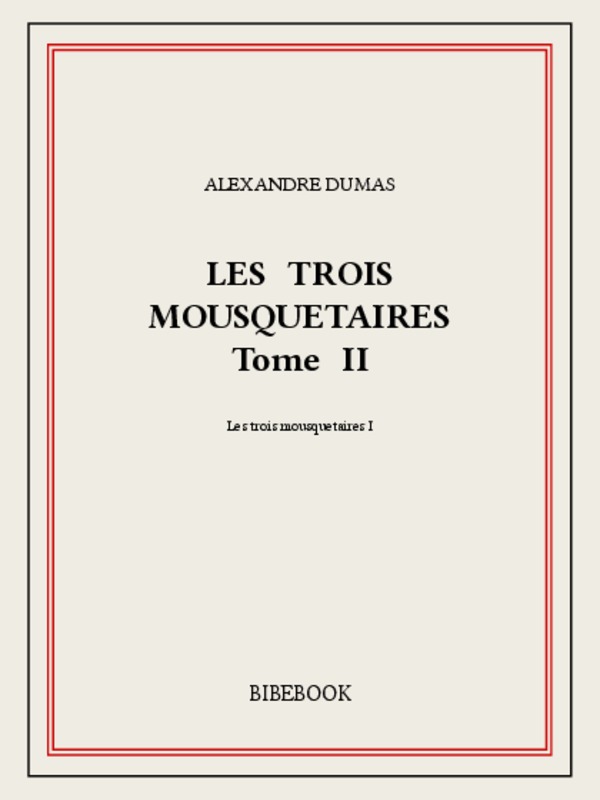 Les trois mousquetaires II