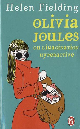 Olivia Joules Ou L'Imagination Hyperactive