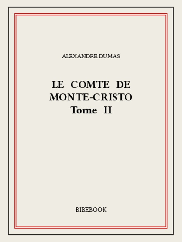 Le comte de Monte-Cristo II