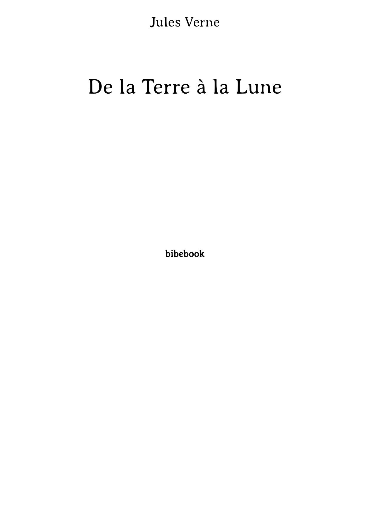 De la Terre à la Lune