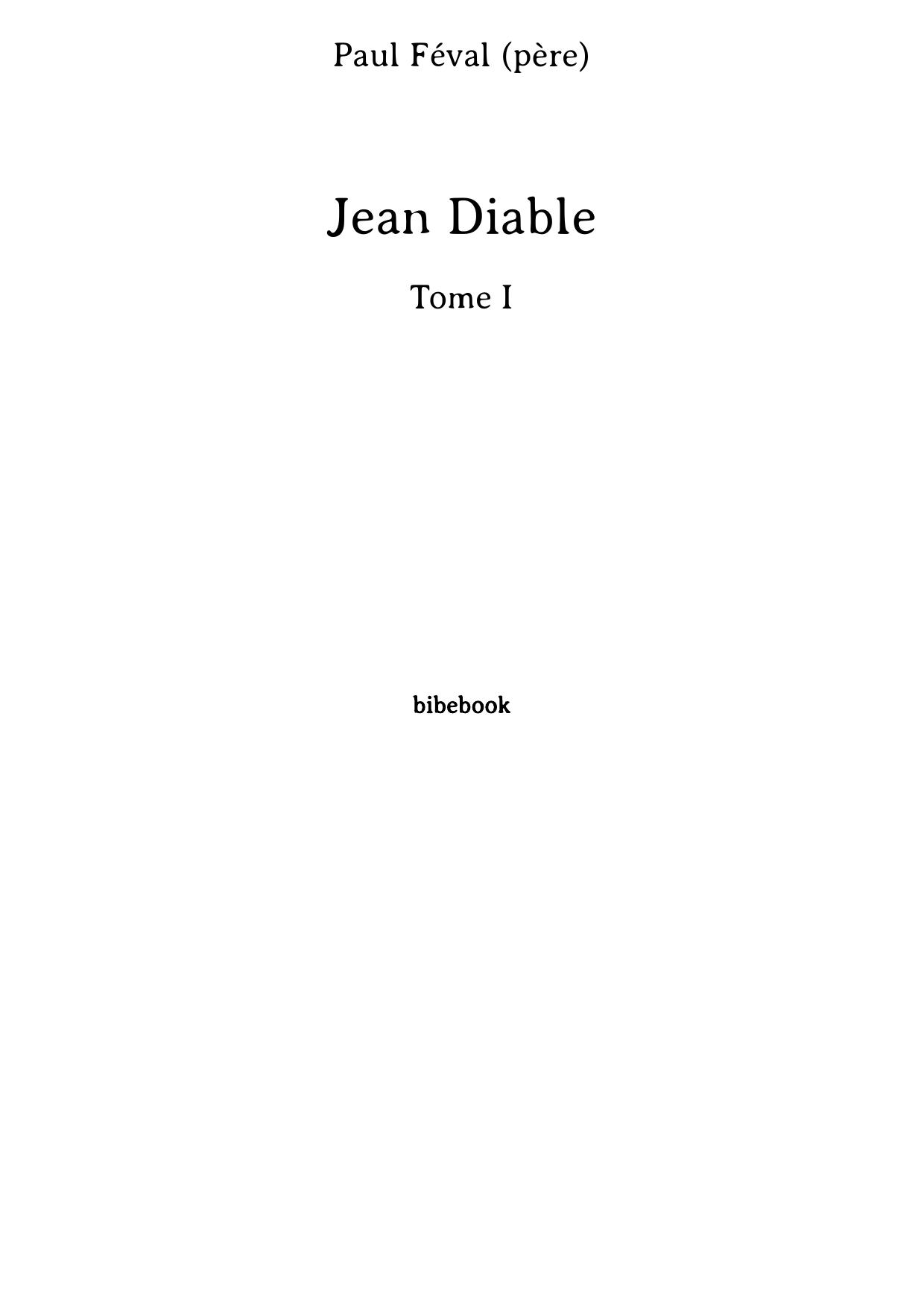 Jean Diable - Tome I