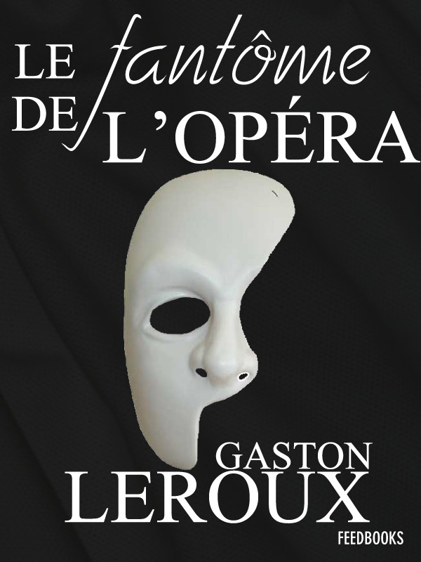 Le Fantôme De L'Opéra