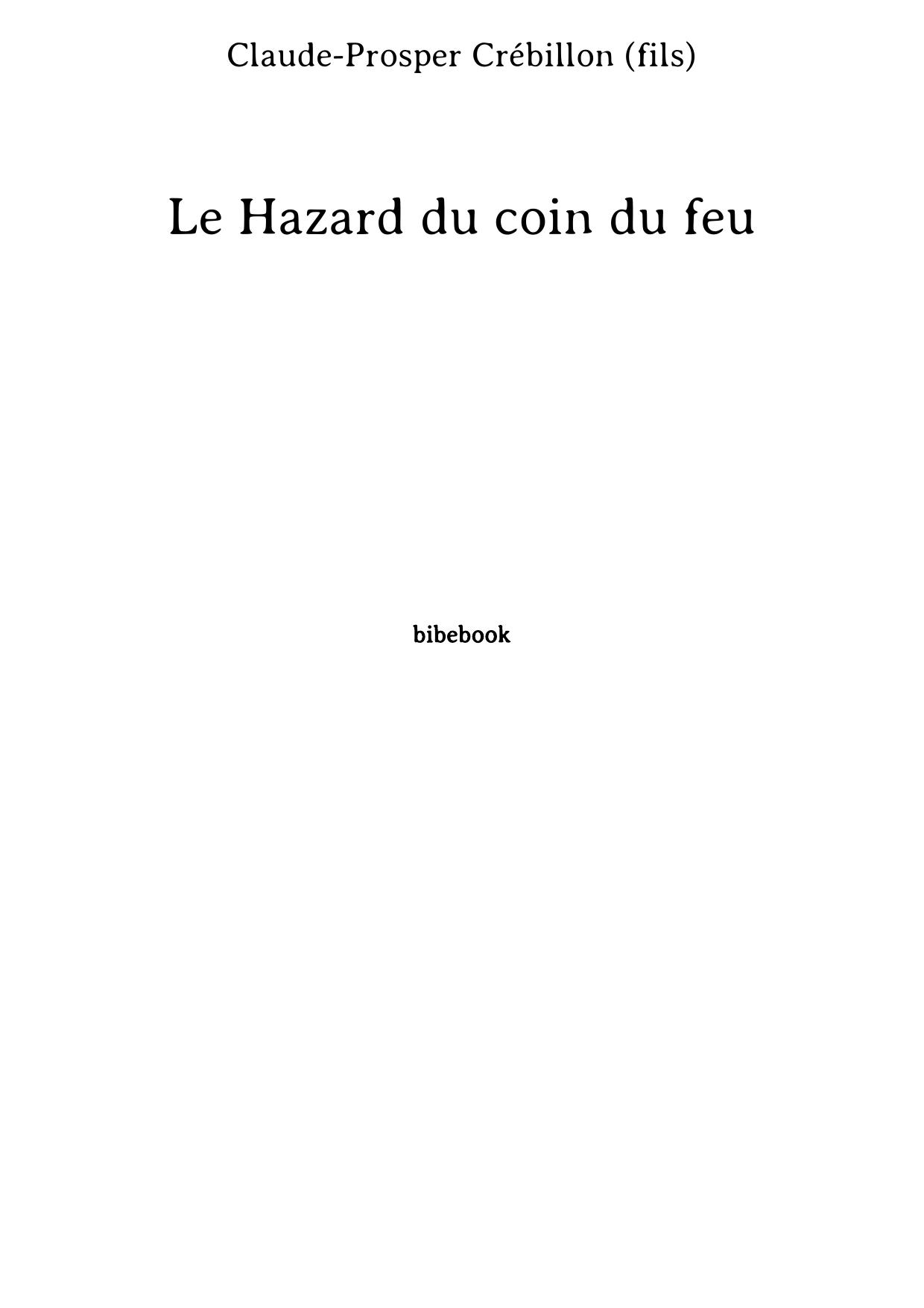 Le Hazard du coin du feu