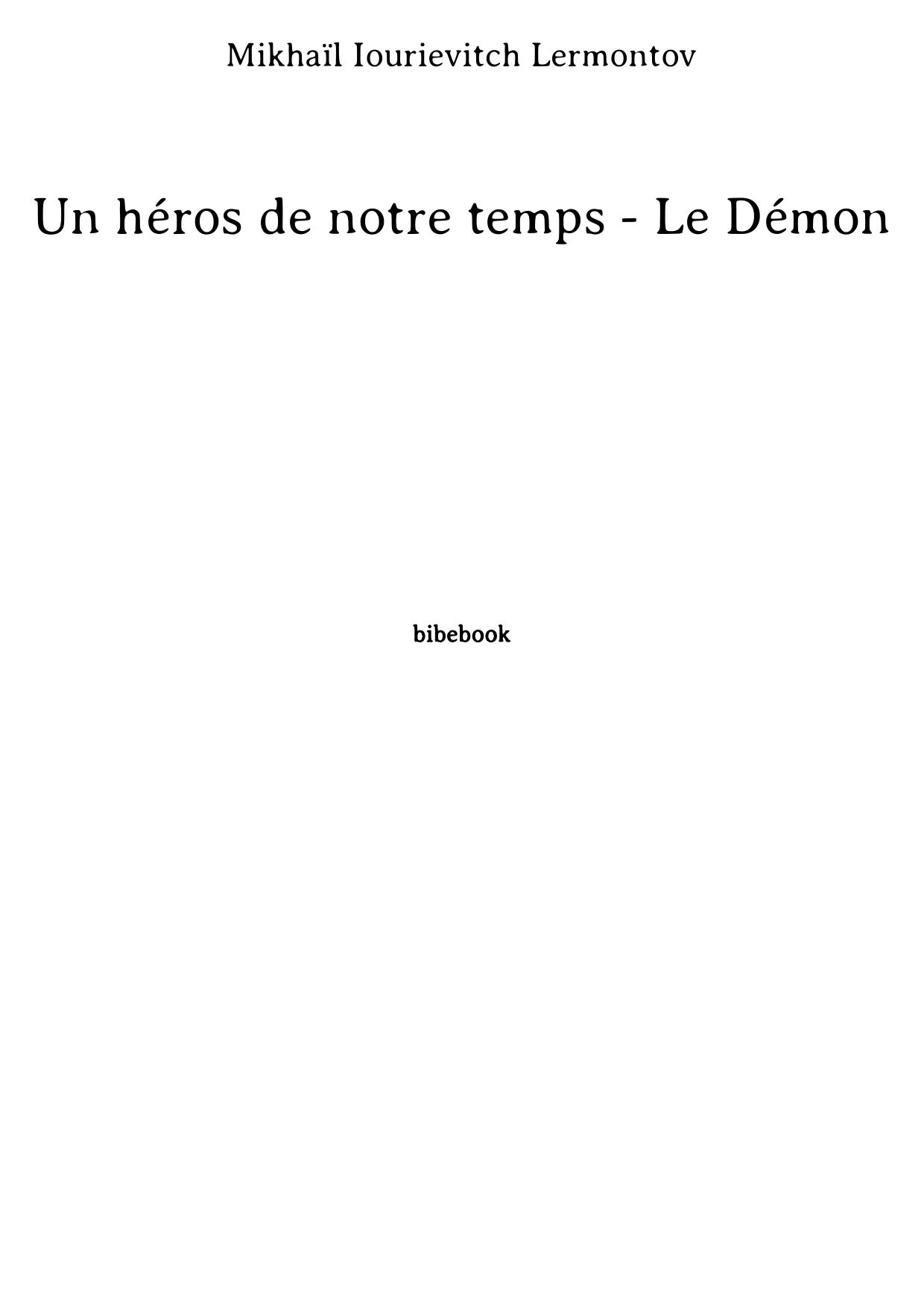 Un héros de notre temps - Le Démon