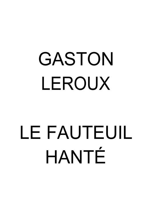 Le Fauteuil Hanté
