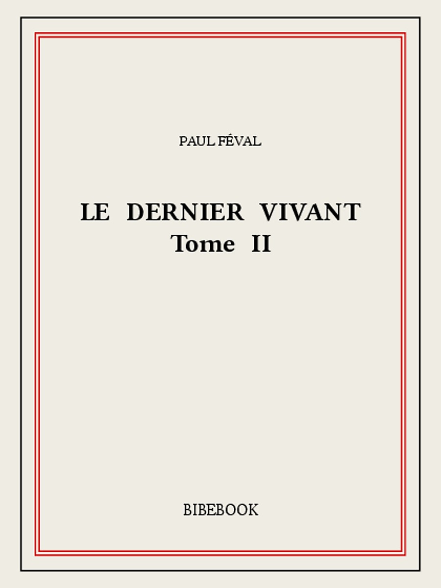 Le dernier vivant II