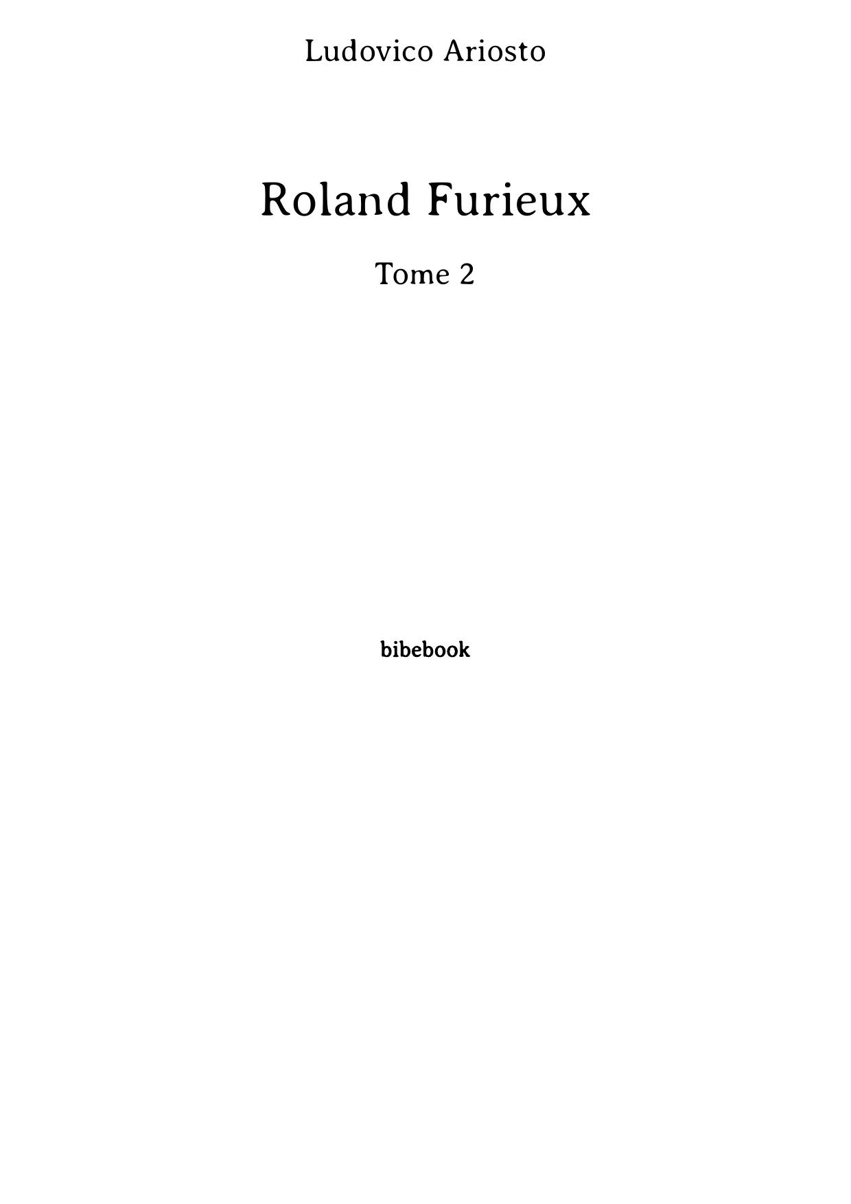 Roland Furieux - Tome 2