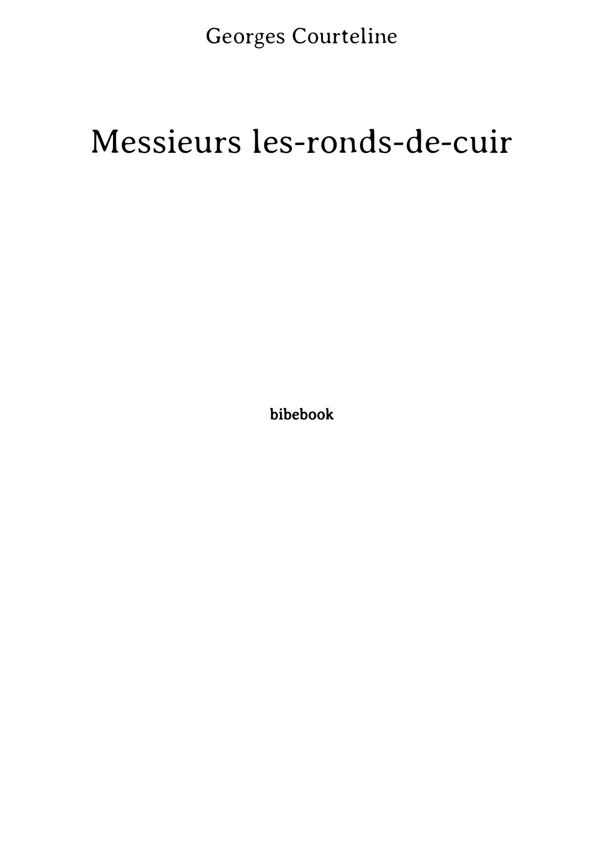 Messieurs les-ronds-de-cuir