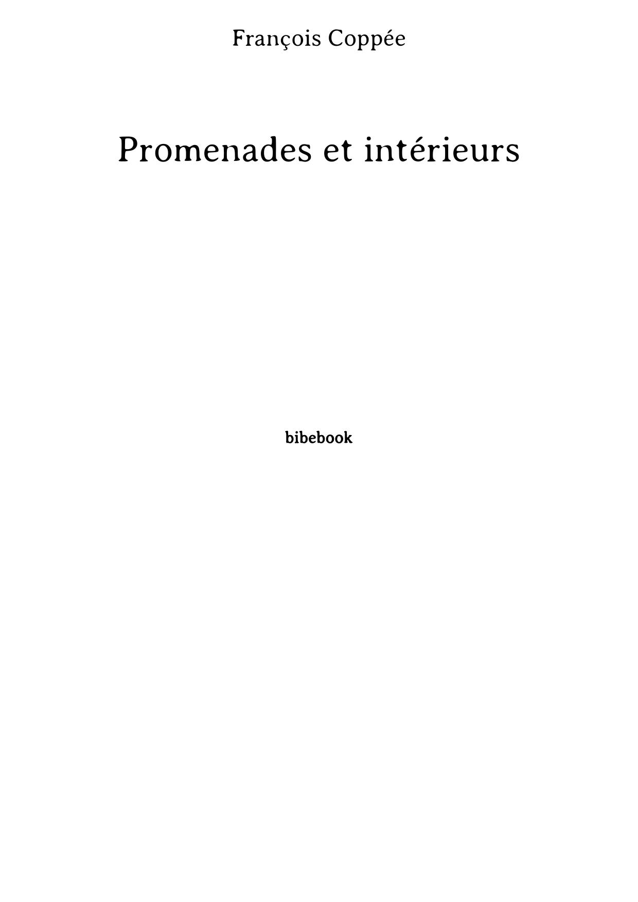 Promenades et intérieurs
