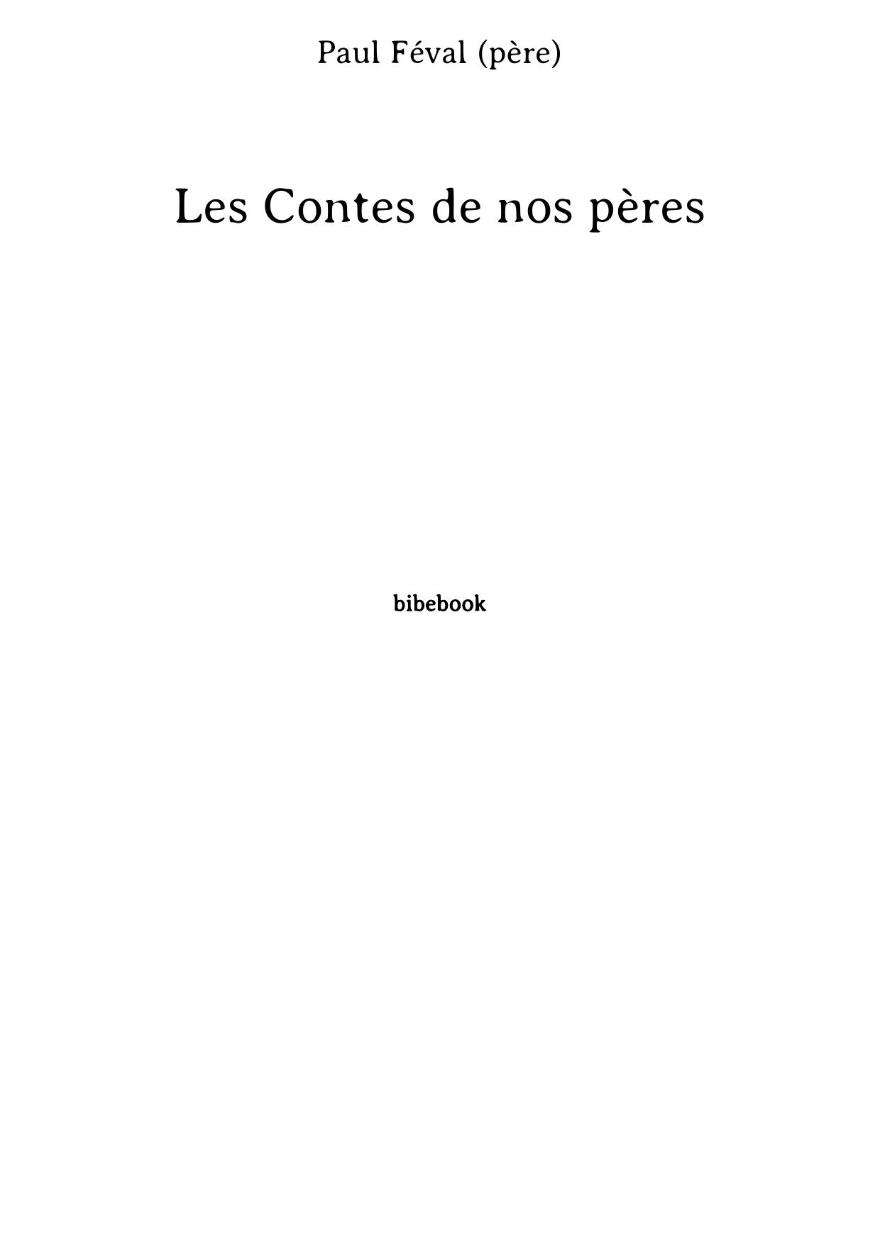 Les Contes de nos pères
