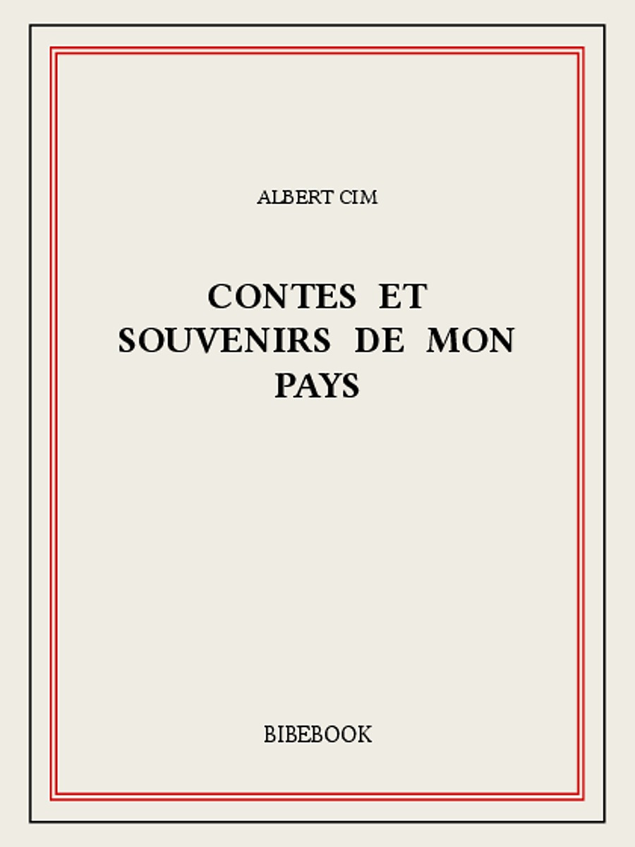 Contes et souvenirs de mon pays