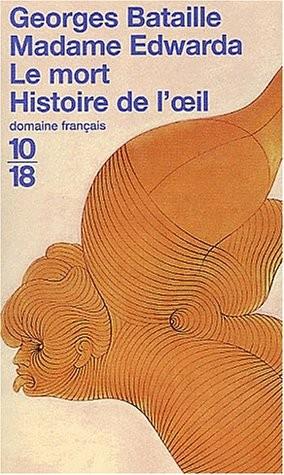 Madame Edwarda - Le Mort - Histoire De L'Oeil