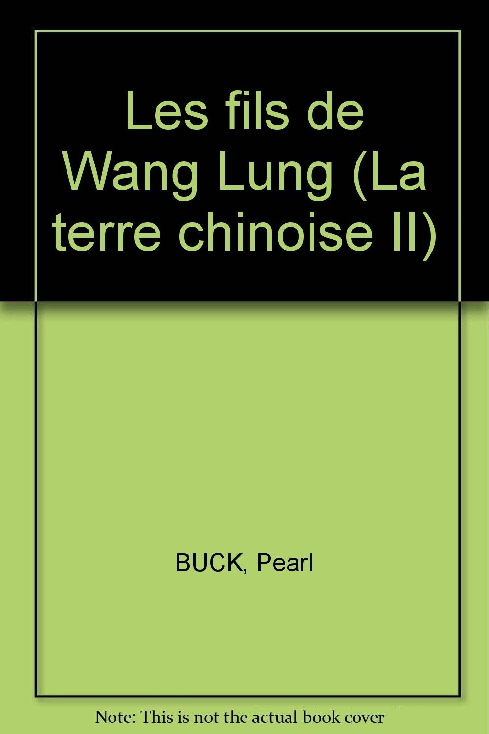 Les fils de Wang Lung