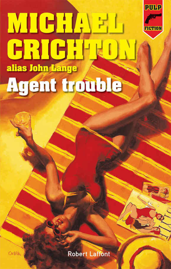 Agent trouble (Pulp fiction)