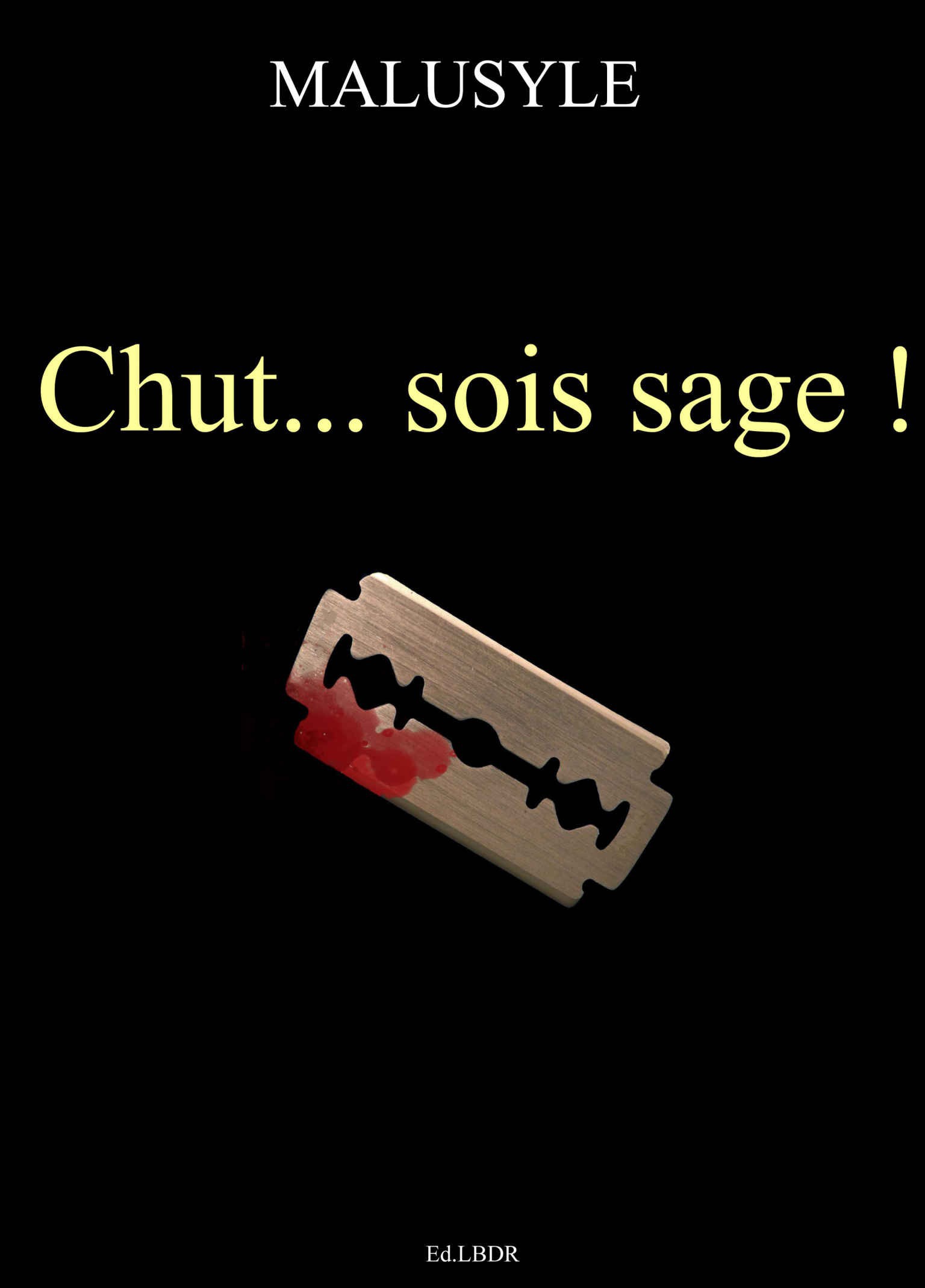 Chut... Sois sage.