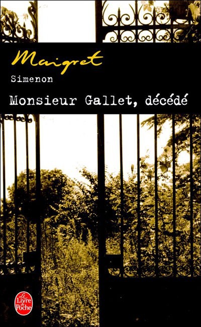 Monsieur Gallet, Décédé