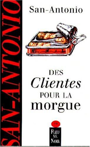 Des Clientes Pour La Morgue