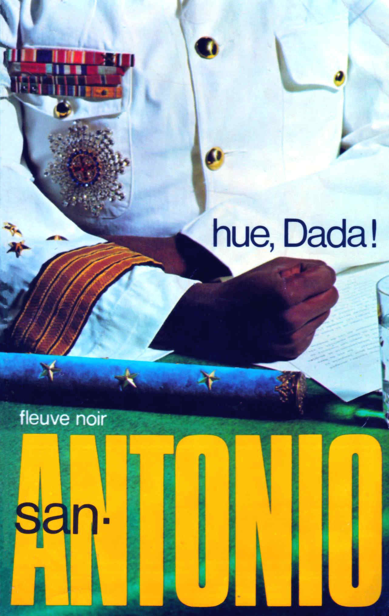 Hue, dada !