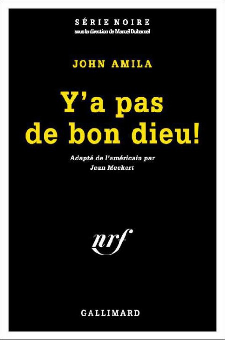 Y’a pas de bon dieu !