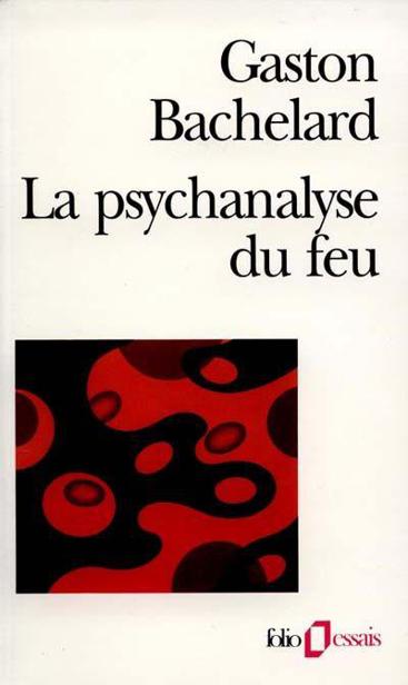 La Psychanalyse Du Feu