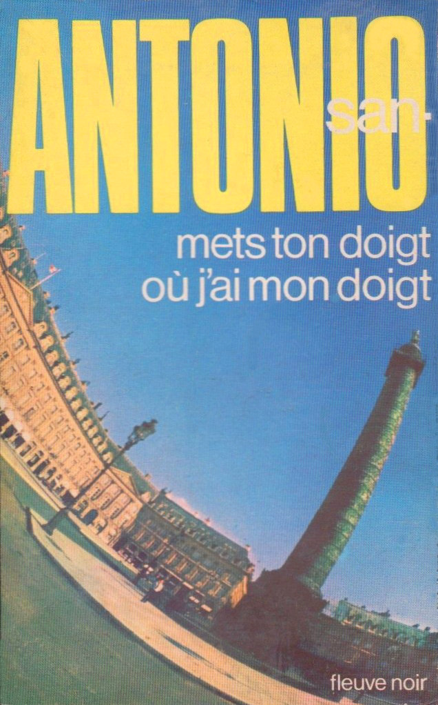 Mets ton doigt où j'ai mon doigt