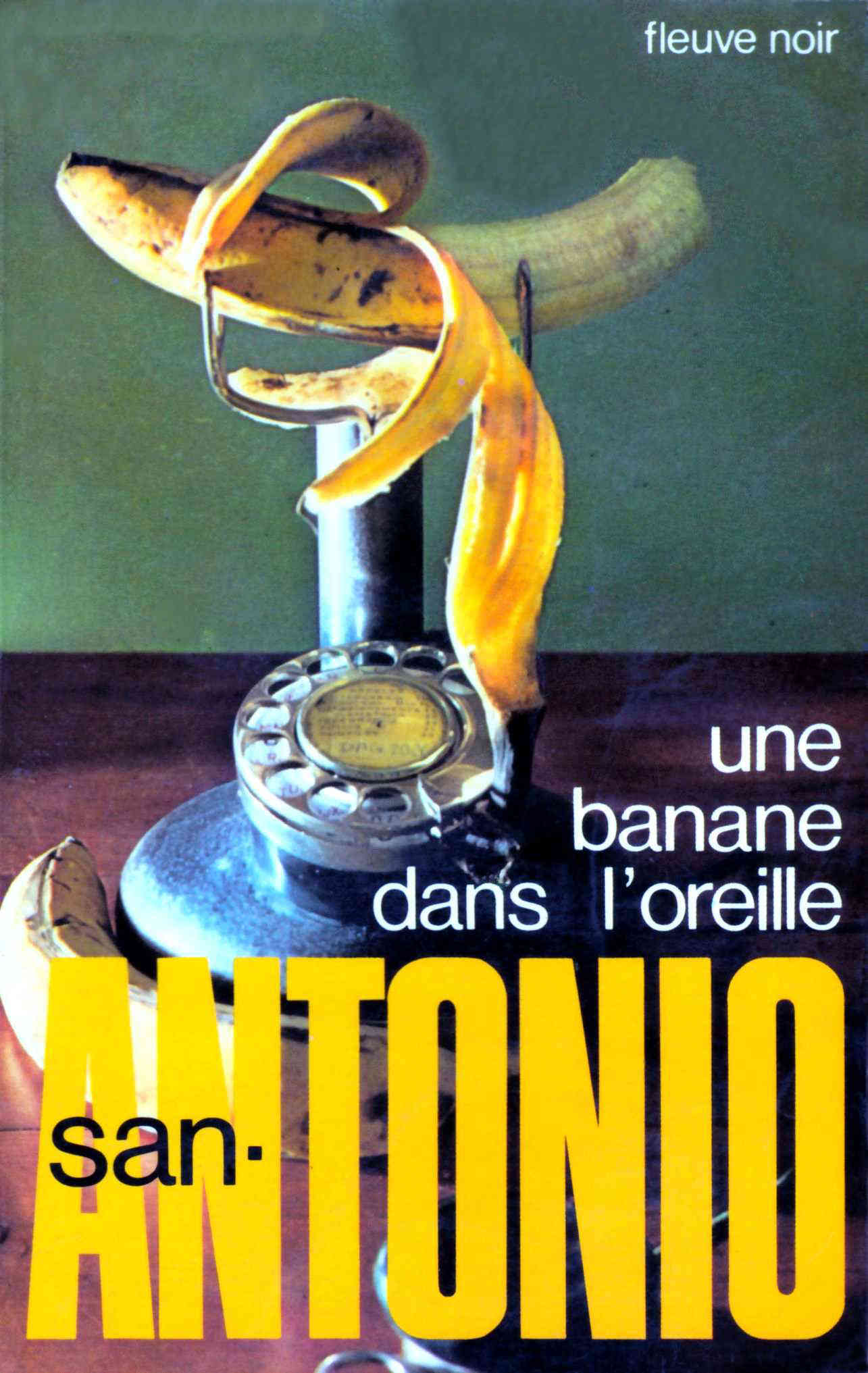 Une banane dans l'oreille