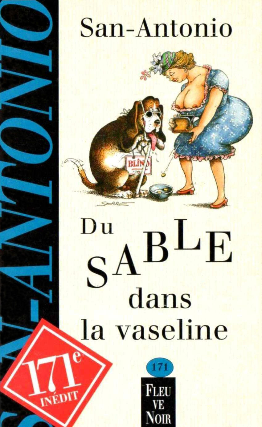 Du sable dans la vaseline