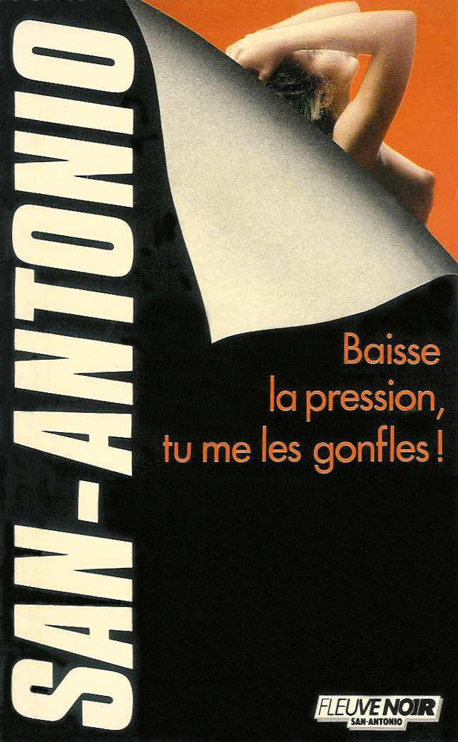Baisse la pression, tu mes les gonfles !
