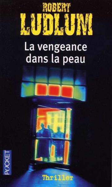 La vengeance dans la peau