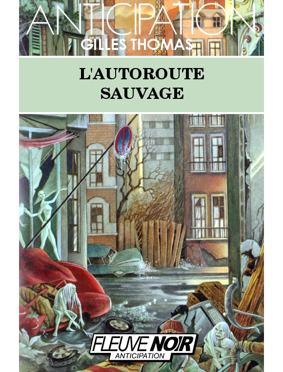 L'Autoroute Sauvage