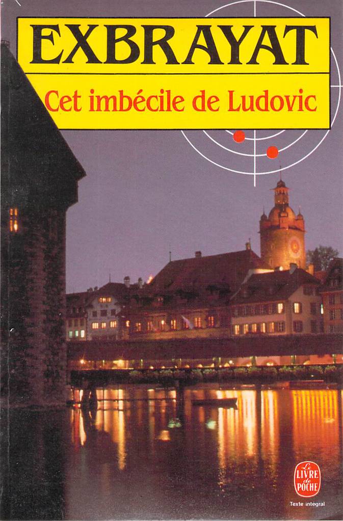Cet imbécile de Ludovic