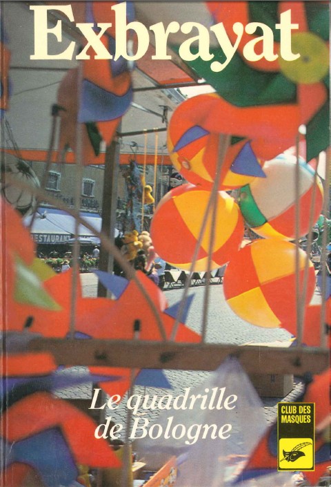 Le Quadrille De Bologne