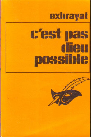 C'est pas Dieu possible !