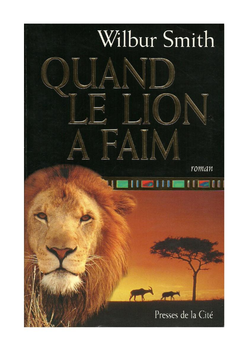 Quand le lion a faim