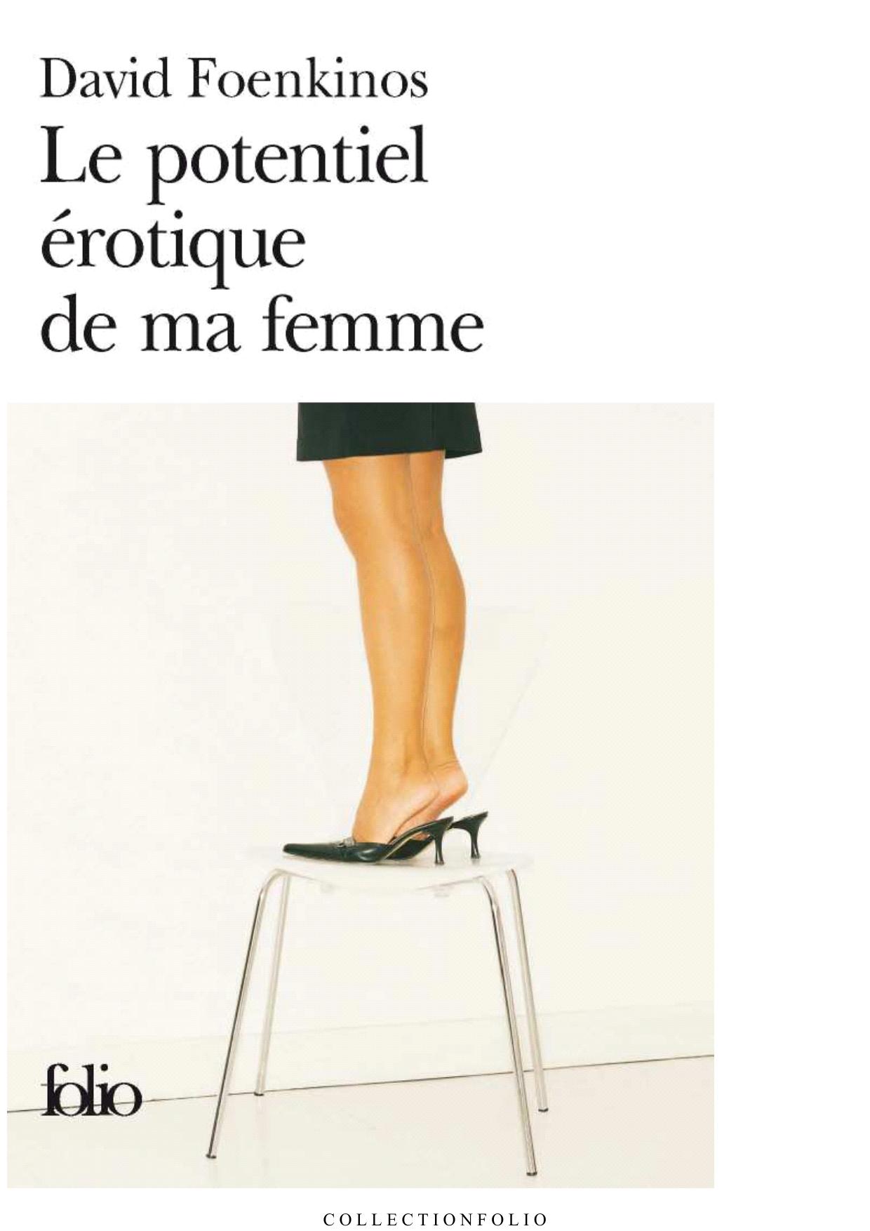 Le potentiel érotique de ma femme