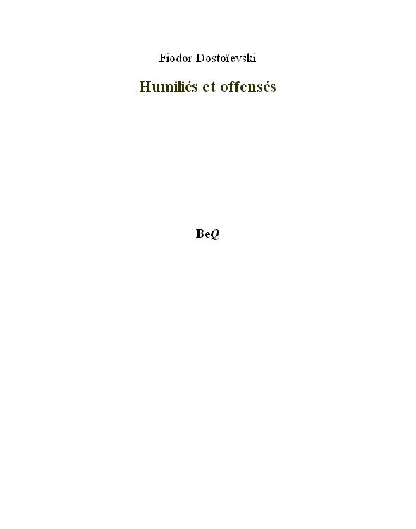 Humiliés Et Offensés