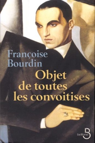 Objet de toutes les convoitises