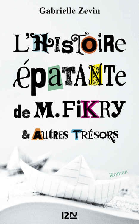 L'Histoire épatante de M. Fikry et autres trésors