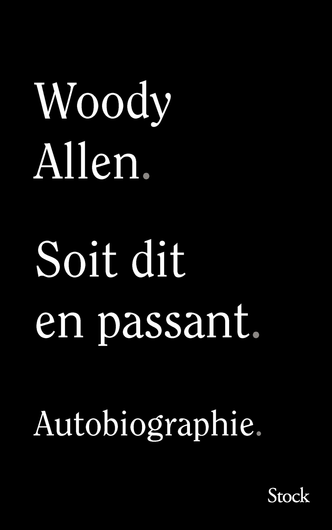 Soit dit en passant (Autobiographie)
